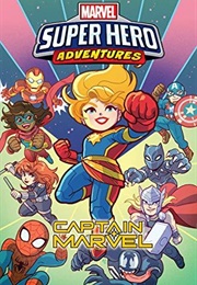 Marvel Super Hero Adventures: Captain Marvel (Seanan McGuire)
