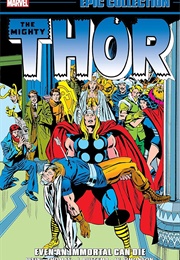 Thor Epic Collection: Even an Immortal Can Die (Various)