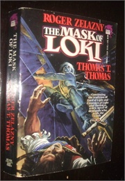 The Mask of Loki (Zelazny & Thomas)
