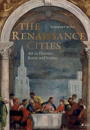 The Renaissance Cities (Norbert Wolf)