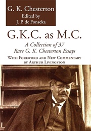 G.K.C. as M.C. (G. K. Chesterton)