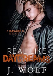 Real Like Daydream (J. Wolf)