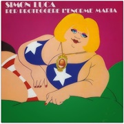 Simon Luca & Enorme Maria - Per Proteggere L'enorme Maria (1972)