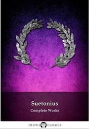 Delphi Complete Works of Suetonius (Suetonius)