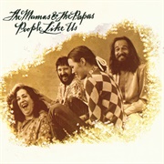 People Like Us - The Mamas and the Papas