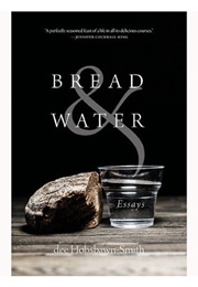 Bread & Water (Dee Hobsbawn-Smith)