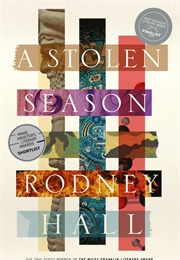 A Stolen Season (Rodney Hall)