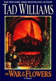 The War of the Flowers (Williams, Tad)