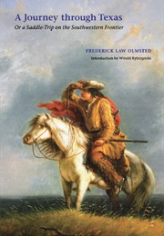 A Journey Through Texas (Frederick Law Olmstead)