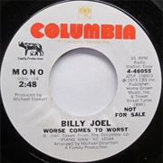 "Worse Come to Worst/Somewhere Along the Line" (1974)