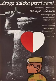 ...Droga Daleka Przed Nami... (1980)