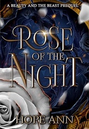Rose of the Night (Hope Ann)