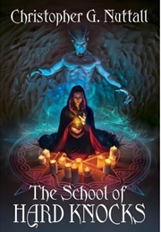 The School of Hard Knocks (Christopher G. Nuttall)