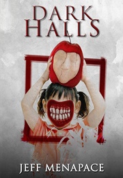 Dark Halls (Jeff Menapace)