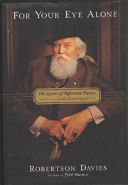 For Your Eye Alone (Robertson Davies)