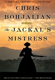 The Jackal's Mistress (Chris Bohjalian)