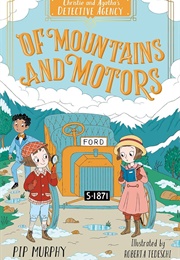 Of Mountains and Motors (Pip Murphy)