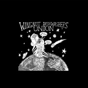 Burn the Earth! Leave It Behind! (Wingnut Dishwashers Union, 2016)