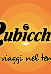 Rubicchio E I Viaggi Nel Tempo (2008)