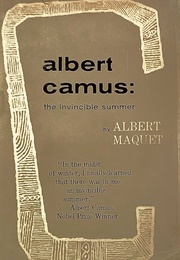 Albert Camus: The Invincible Summer (Albert Camus)