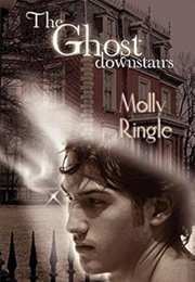 The Ghost Downstairs (Molly Ringle)