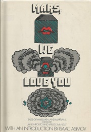 Mars, We Love You (Edited by Jane Hipolito & Willis E. McNelly)