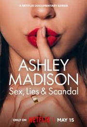 Ashley Madison: Sex, Lies and Scandal (2024)