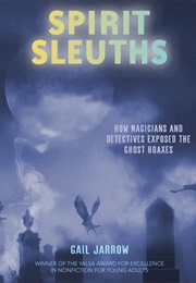 Spirit Sleuths (Gail Jarrow)