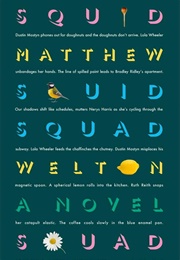 Squid Squad (Matthew Welton)