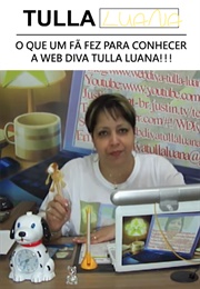 O Que Um Fã Fez Para Conhecer a Web Diva Tulla Luana!!! (2011)