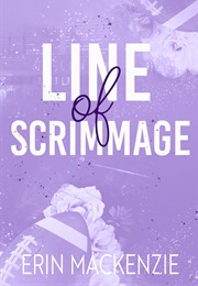 Line of Scrimmage (Erin Mackenzie)