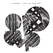 Chandos - Rats in Your Bed