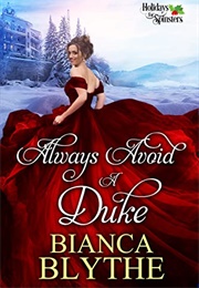 The Duke Who Hates Christmas (Bianca Blythe)