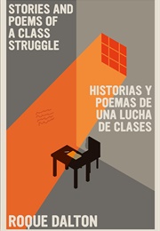 Stories and Poems of a Class Struggle (Roque Dalton)