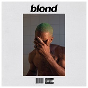 Blonde (2016) - Frank Ocean
