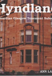 Hyndland: Edwardian Glasgow Tenement Suburb (Ann Laird)