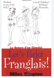 Let's Parler Franglais (Miles Kington)