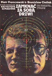 Zamknąć Za Sobą Drzwi (1988)
