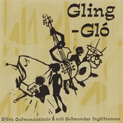 Gling-Gló - Björk & Tríó Guðmundar Ingólfssonar
