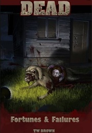 Fortunes & Failures (T.W. Brown)