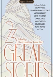 23 Great Stories (Various/ David Leavitt & Aaron Thier-Eds.)
