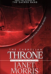 The Carnelian Throne (Janet Morris)
