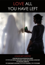 Love All You Have Left (2017)