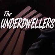 S1.E27: The Underdwellers