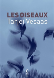 Les Oiseaux (Tarjei Vesaas)