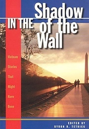 In the Shadow of the Wall (Edited by Byron R. Tetrick)