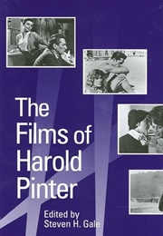 The Films of Harold Pinter (Edited by Steven H. Gale)
