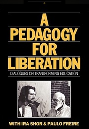 Pedagogy for Liberation (Paulo Freire)