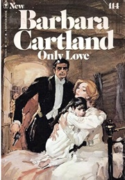 Only Love (Barbara Cartland)