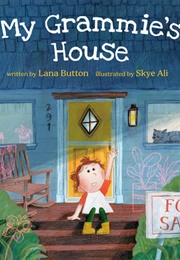 My Grammie's House (Lana Button)